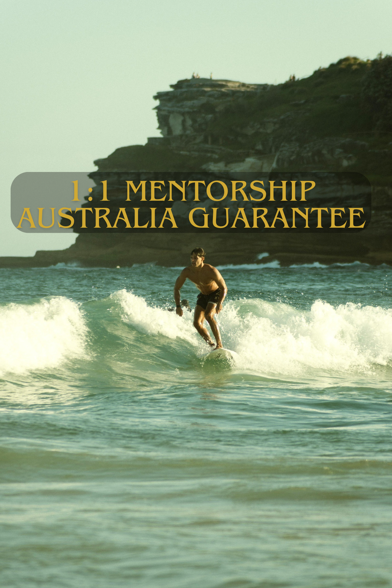 1:1 Mentorship Australia Guarantee